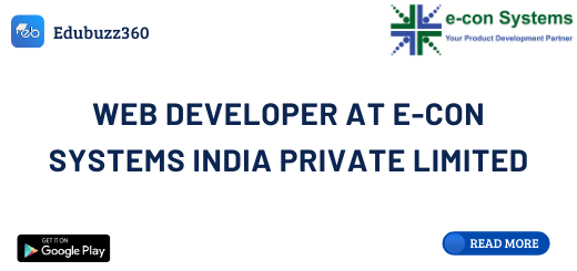 Web Developer at e-con Systems India Private Limited