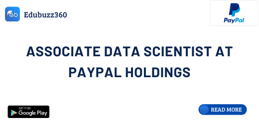 Associate Data Scientist at Paypal Holdings