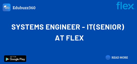 Systems Engineer - IT(Senior) at Flex