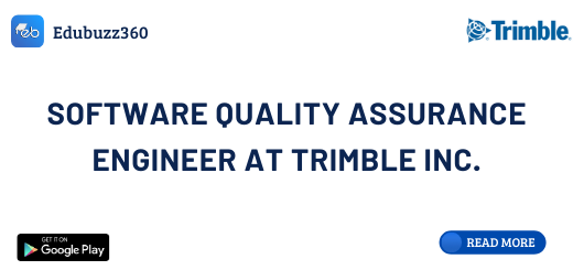 Software Quality Assurance Engineer at Trimble Inc.
