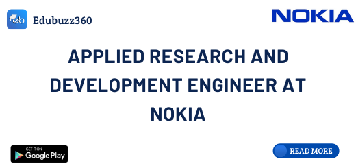 Applied Research and Development Engineer at Nokia