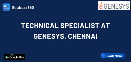 Technical Specialist at Genesys, Chennai