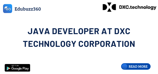 Java Developer at DXC Technology Corporation