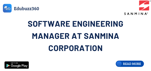 Software Engineering Manager at Sanmina Corporation