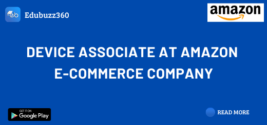 Device Associate at Amazon E-commerce Company