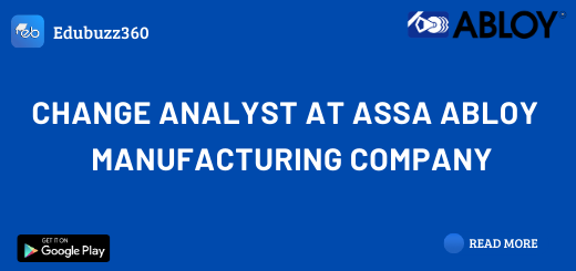 Change Analyst at Assa Abloy Manufacturing Company