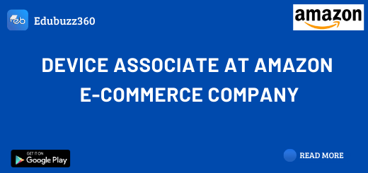 Device Associate at Amazon E-commerce Company