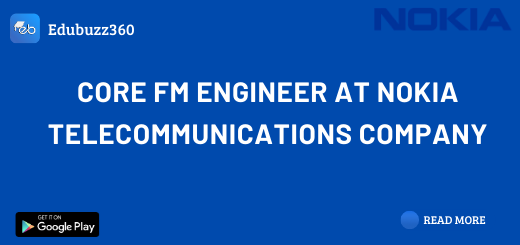 Core FM Engineer at Nokia Telecommunications Company