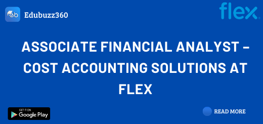 Associate Financial Analyst – Cost Accounting Solutions at Flex