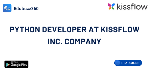 Python Developer at Kissflow Inc. Company