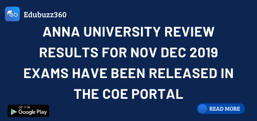 Anna University review results for Nov – Dec 2019 exams have been released: